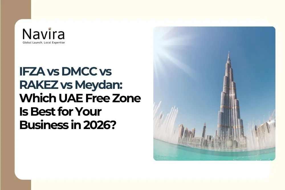IFZA vs DMCC vs RAKEZ vs Meydan: Which UAE Free Zone Is Best for Your Business in 2026?