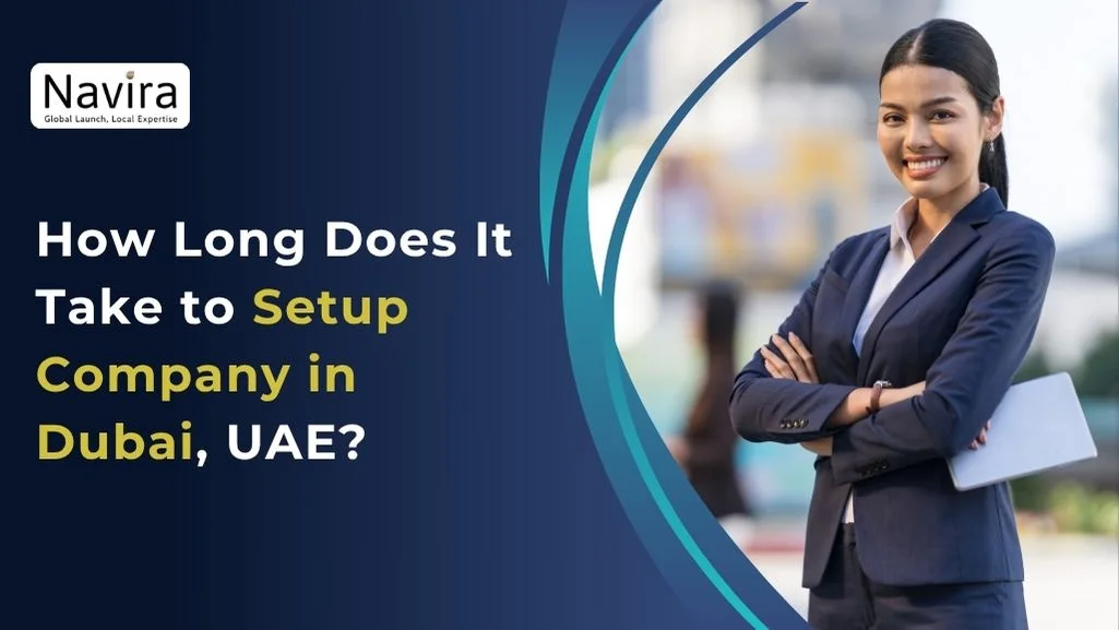 How Long Does It Take to Setup Company in Dubai?