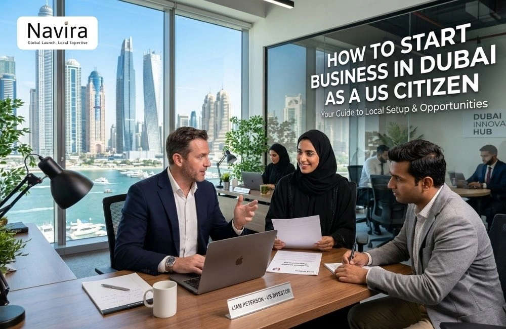 How to Start Business in Dubai as a US Citizen
